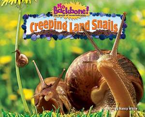 Creeping Land Snails de Nancy White