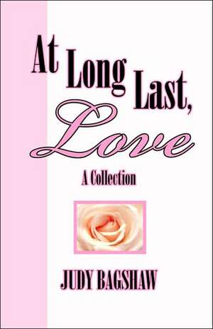 At Long Last, Love de Judy Bagshaw