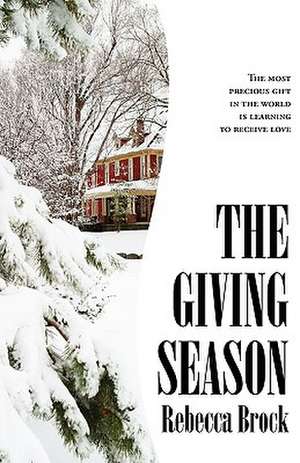 The Giving Season de Rebecca Brock