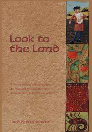 Look to the Land de Lord Northbourne