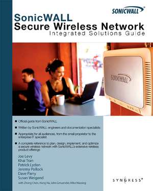 SonicWALL Secure Wireless Networks Integrated Solutions Guide de Khai Tran