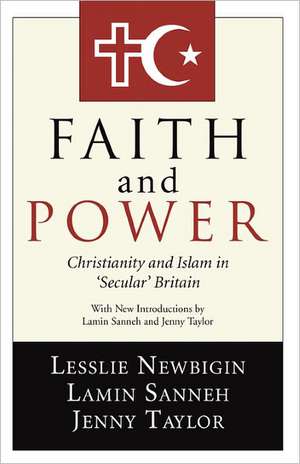 Faith and Power de Lesslie Newbigin