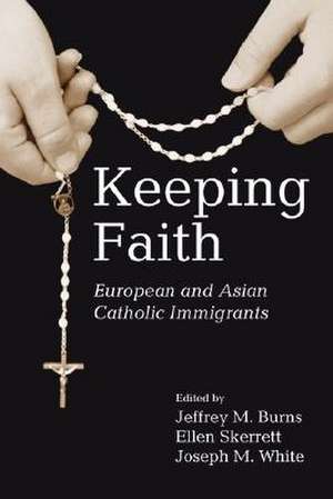 Keeping Faith de Jeffrey M. Burns