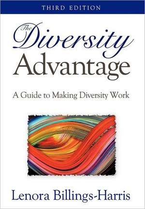 The Diversity Advantage de Lenora Billings-Harris