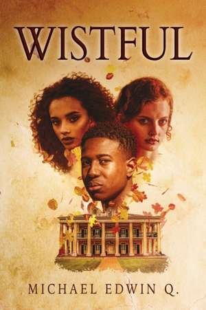 Wistful de Michael Edwin Q.