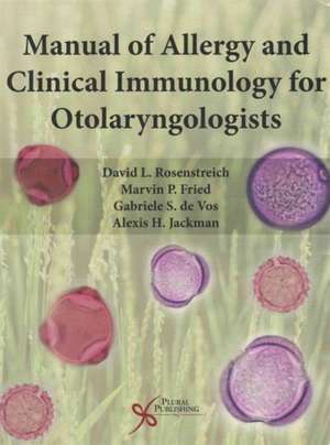 Manual of Allergy and Clinical Immunology for Otolaryngologists