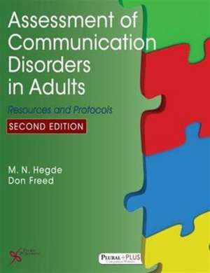 Assessment of Communication Disorders in Adults de M. N. Hegde