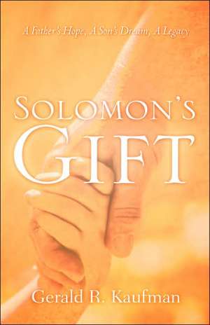 Solomon's Gift de Gerald R Kaufman