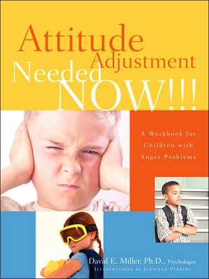 Attitude Adjustment Needed Now!!! de David E Miller