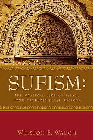 Sufism de Winston E. Waugh