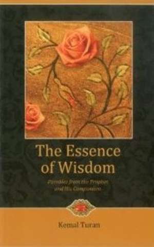 Essence of Wisdom de Kemal Turan