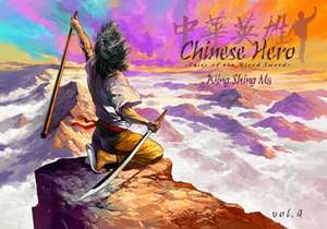 Chinese Hero: Volume 4 de Ding Kin Lau