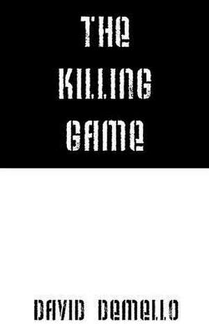 The Killing Game de David Demello