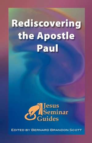 Rediscovering the Apostle Paul de Gerd Ludemann