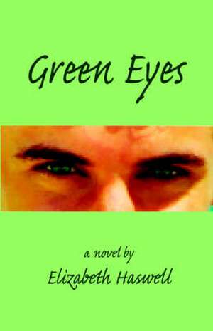 Green Eyes de Elizabeth Haswell