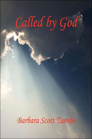 Called by God de Barbara Scott Turnbo