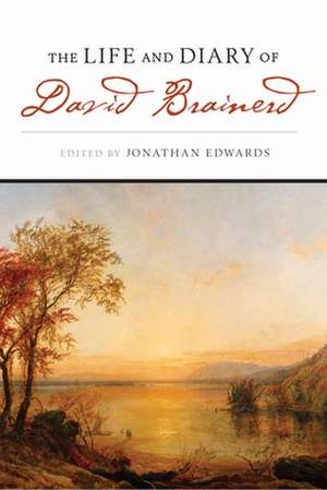 THE LIFE AND DIARY OF DAVID BRAINERD