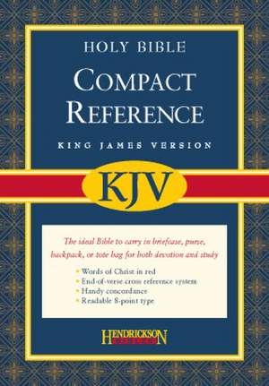 Compact Reference Bible-KJV de Hendrickson Publishers