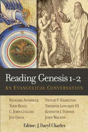 Reading Genesis 1-2: An Evangelical Conversation de Richard Averbeck