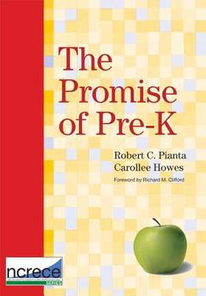 The Promise of Pre-K: Understanding the Challenges of Learning Math de Robert C. Pianta