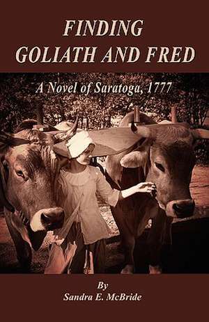 Finding Goliath and Fred de Sandra E. McBride