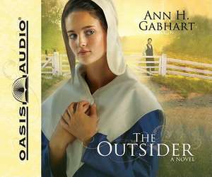 The Outsider de Ann H Gabhart