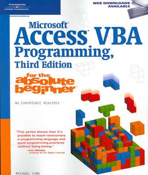 Microsoft¿ Access VBA Programming for the Absolute Beginner de Michael Vine