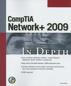 CompTia Network+ 2009 in Depth de Tamara Dean