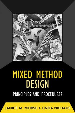 Mixed Method Design: Principles and Procedures de Janice M Morse