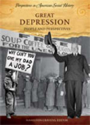 Great Depression: People and Perspectives de Hamilton Cravens