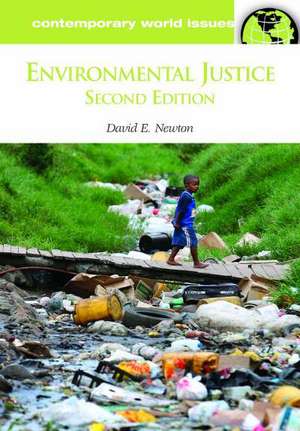 Environmental Justice: A Reference Handbook de David E. Newton