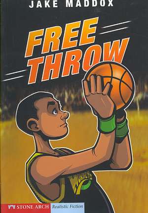 Free Throw de Jake Maddox