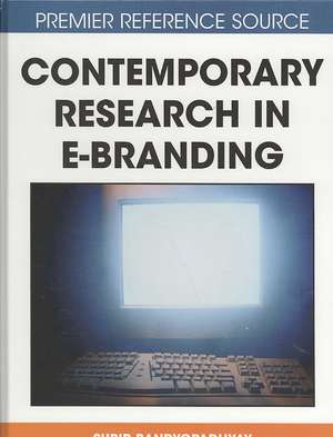 Contemporary Research in E-Branding de Subir Bandyopadhyay