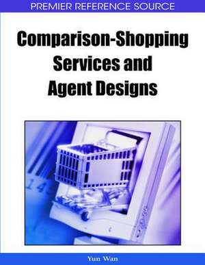 Comparison-Shopping Services and Agent Designs de Yun Wan