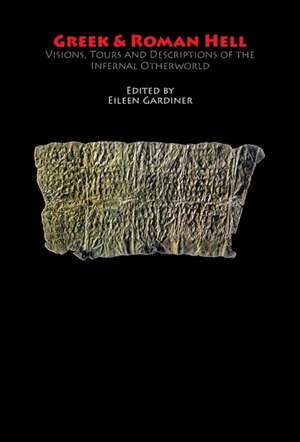 Greek & Roman Hell de Eileen Gardiner