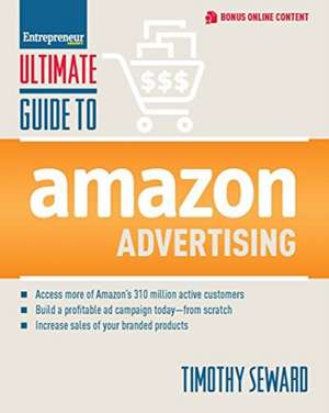 Ultimate Guide to Amazon Advertising de Timothy Seward