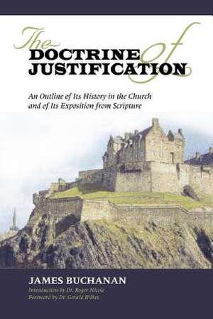 The Doctrine of Justification de James Buchanan