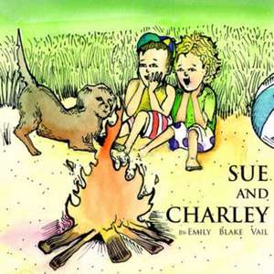 Sue and Charley de Emily Blake Vail