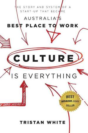 Culture Is Everything de White, Tristan