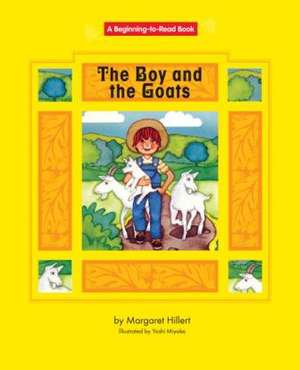 The Boy and the Goats de Margaret Hillert