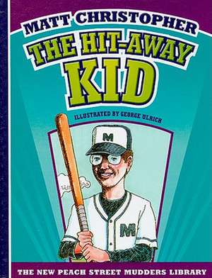 The Hit-Away Kid de Matt Christopher