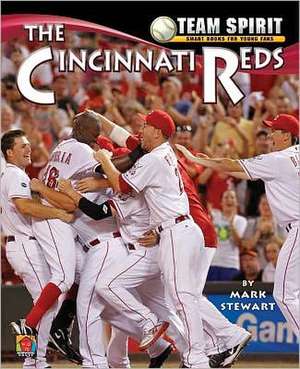 The Cincinnati Reds de Mark Stewart