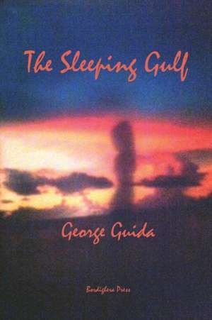 The Sleeping Gulf de George Guida