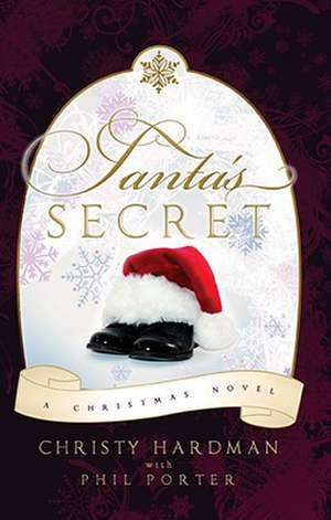 Santa's Secret de Christy Hardman