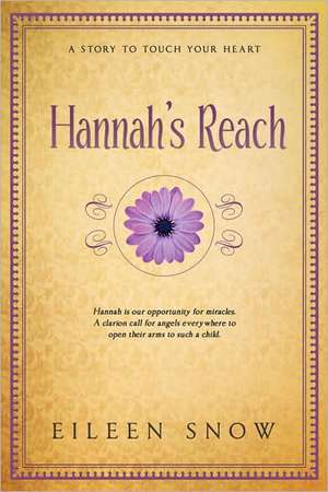 Hannah's Reach de Eileen Snow