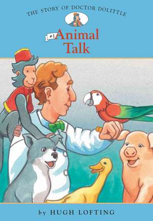 Animal Talk de Hugh Lofting