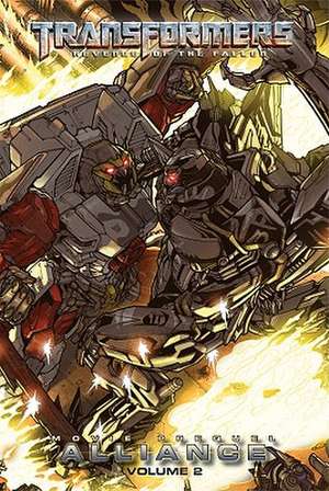 Transformers: Alliance, Volume 2 de Chris Mowry