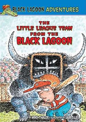 The Little League Team from the Black Lagoon de Mike Thaler