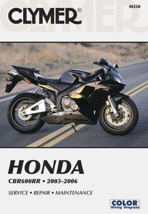 Honda CBR600RR 2003–2006 de Haynes