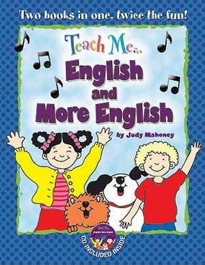 Teach Me... English and More English de Judy Mahoney